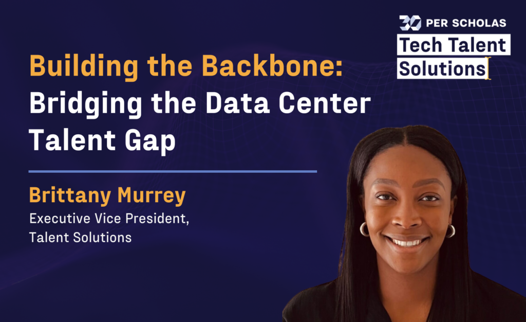 text reads "Building the Backbone: Bridging the Data Center Talent Gap" against a dark blue background, next to a headshot of author Brittany Murrey, EVP of Talent Solutions